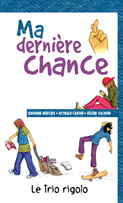 Ma dernière chance