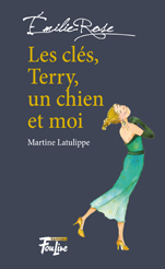 Les cl&eacute;, Terry, un chien et moi