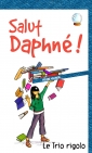 Salut Daphné! - format poche