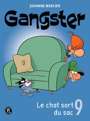 Gangster Le chat sort du sac