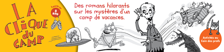 La clique du camp