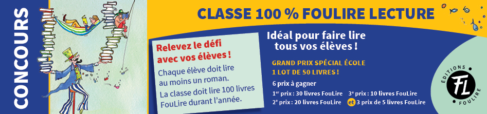 Concours Classe 100 % FouLire