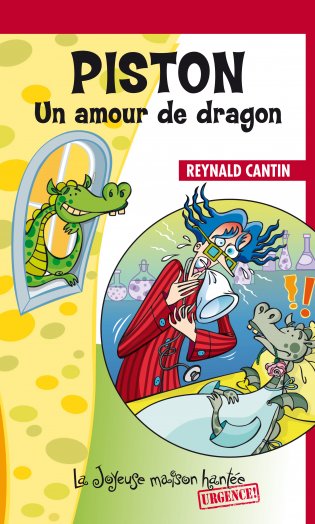 Joyeuse maison hantée Piston Un amour de dragon