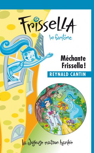 Joyeuse maison hantée Méchante Frissella