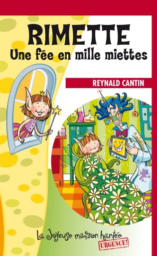 Joyeuse maison hantée Rimette Une fée en mille miettes