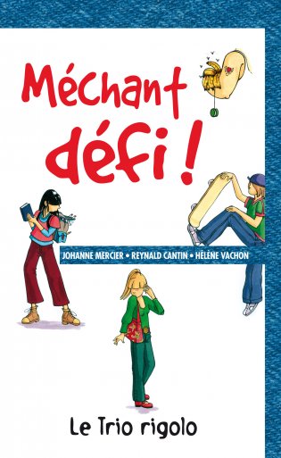 Le Trio rigolo Méchant défi! format poche