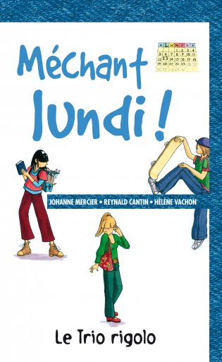 Le Trio rigolo Méchant lundi! format poche