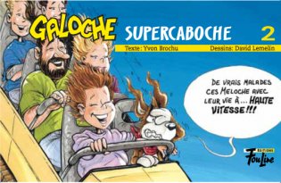 Galoche Galoche supercaboche et le club des 100 000 poils