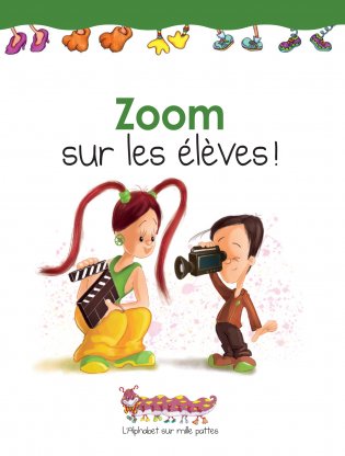 L'Alphabet sur mille pattes Zoom sur les élèves 