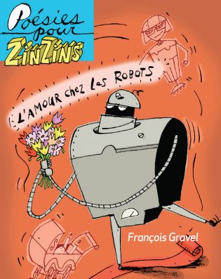 Poésies pour zinzins L’amour chez les robots 