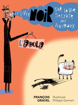 Le livre noir sur la vie secrète des animaux - L'école