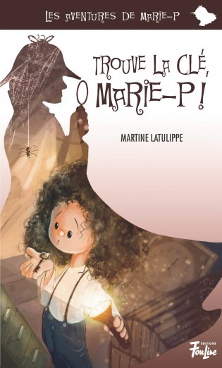 Les aventures de Marie-P Trouve la clé, Marie-P!