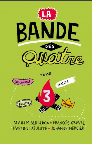 La Bande des Quatre La Bande des Quatre Tome 3