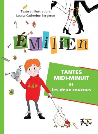 Émilien Les tantes Midi Minuit et les deux coucous