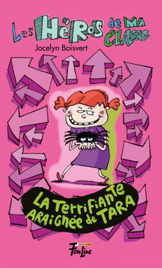 Les héros de ma classe La terrifiante araignée de Tara