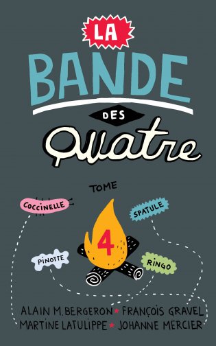 La Bande des Quatre La bande des Quatre Tome 4