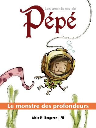 Les aventures de Pépé Le monstre des profondeurs