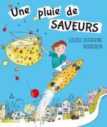 Une pluie de saveurs