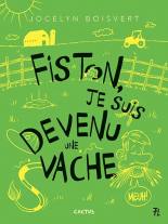 Cactus - Fiston, je suis devenu une vache