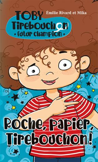 Toby Tirebouchon futur champion Roche, papier, Tirebouchon