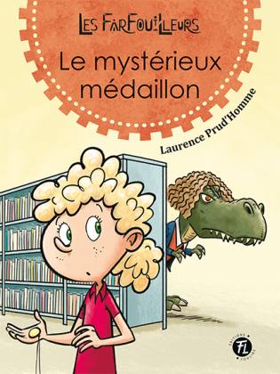 Les Farfouilleurs Le mystérieux Médaillon