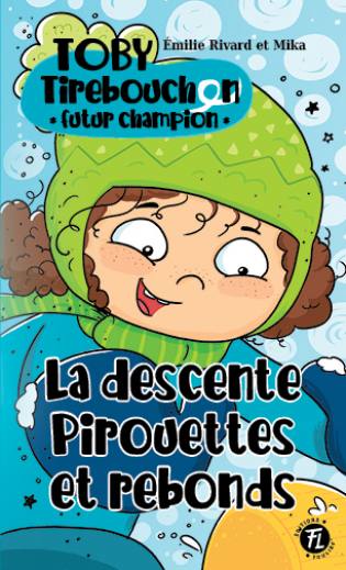 Toby Tirebouchon futur champion - La descente Pirouettes et rebonds