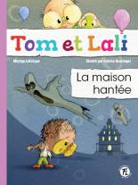 Tom et Lali - La maison hantée