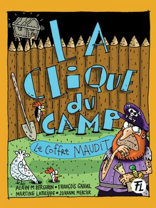 La Clique du camp - Le coffre maudit