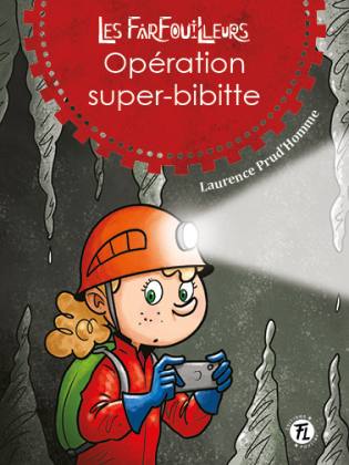 Les Farfouilleurs Opération super-bibitte