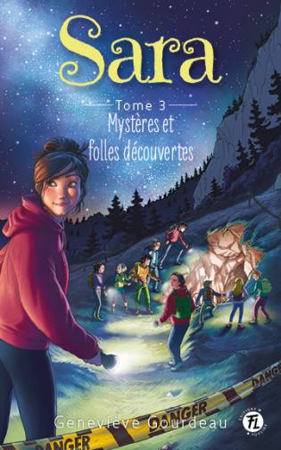 Sara Mystères et folles découvertes