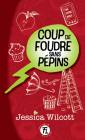 Coup de foudre sans pépins