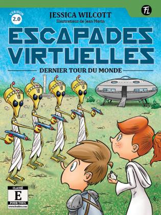 Escapades virtuelles Dernier tour du monde