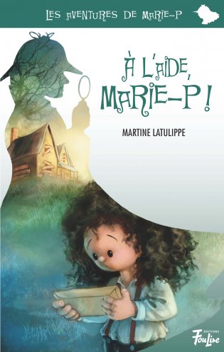 Les aventures de Marie-P À l'aide, Marie-P!