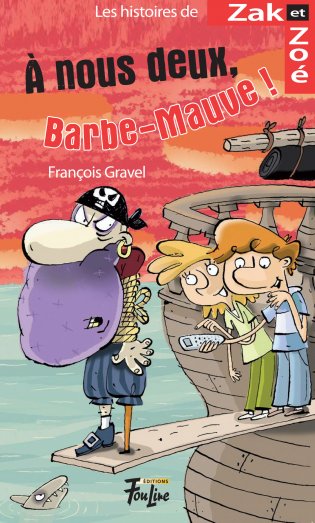 Les histoires de Zak et Zoé À nous deux, Barbe-Mauve