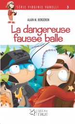 La dangereuse fausse balle