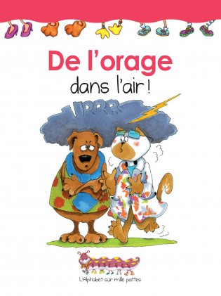 L'Alphabet sur mille pattes De l’orage dans l’air! 